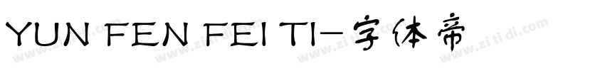 YUN FEN FEI TI字体转换